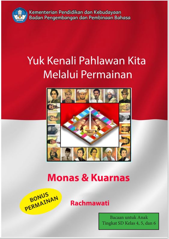 Yuk, Kenali Pahlawan Kita melalui Permainan Monas 
dan Kwarnas
